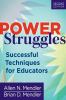 Power struggles : successful techniques for educators