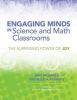 Engaging minds in science and math classrooms : the surprising power of joy