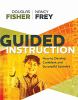 Guided instruction : how to develop confident and successful learners