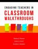 Engaging teachers in classroom walkthroughs