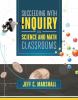 Succeeding with inquiry in science and math classrooms