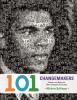 101 changemakers : rebels and radicals who changed U.S. history