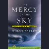 The Mercy Of The Sky : the story of a tornado