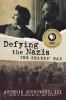 Defying the Nazis : the Sharp's war