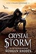 Crystal Storm: Book 5: A Falling Kingdoms Novel