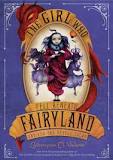 The girl who fell beneath Fairyland and led the revels there