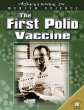 The first polio vaccine