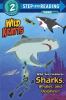Wild sea creatures : sharks, whales and dolphins!