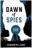 Dawn of spies: Book 1
