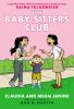 The Baby-sitters club. 4, Claudia and mean Janine /