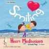 Smiling heart meditations with Lisa & Ted (and Bingo)