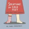 Solutions for cold feet : and other little problems