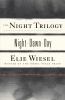 The night trilogy : Night ; Dawn ; Day