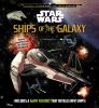 Star Wars : ships of the galaxy