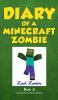 Diary of a Minecraft zombie. : When nature calls. Book 3 :