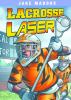 Lacrosse laser