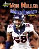 Von Miller and the Denver Broncos : Super Bowl 50