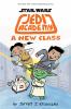 Star wars Jedi Academy. : A new class. A new class /