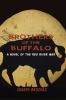 Brothers of the buffalo : A novel of the Red River War   (Historical Fiction)