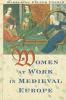 Women at work in medieval Europe