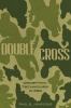 Double cross : deception techniques in war