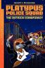 The ostrich conspiracy / : Platypus Police Squad