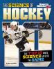 The Science Of Hockey : the top 10 ways science affects the game