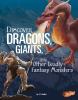 Discover dragons, giants, and other deadly fantasy monsters