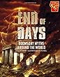 End Of Days : doomsday myths around the world