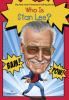 Who is Stan Lee?