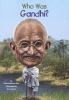 Who was Gandhi?