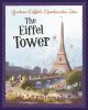 Gustave Eiffel's spectacular idea : the Eiffel Tower