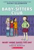 The Baby-sitters Club #3 : Mary Anne saves the day. 3, Mary Anne saves the day /