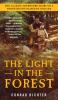 The Light In The Forest : a novel