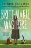 Britt-marie Was Here : a novel