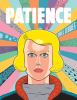 Patience : a cosmic timewarp deathtrip to the primordial infinite of everlasting love