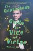 The gentleman's guide to vice and virtue -- Montague siblings bk 1