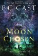 Moon chosen -- Tales of a New World bk 1