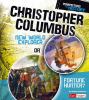 Christopher Columbus : new world explorer or fortune hunter?