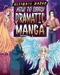 How to draw dramatic manga