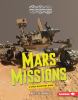 Mars missions : a space discovery guide