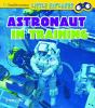 Astronaut in training