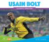 Usain Bolt : Olympic sprinter