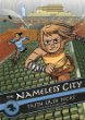 The Nameless City : (book 1)