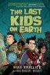 The last kids on earth