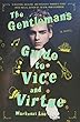 The gentleman's guide to vice and virtue Book 1