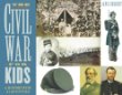 The Civil War for kids : a history with 21 activities