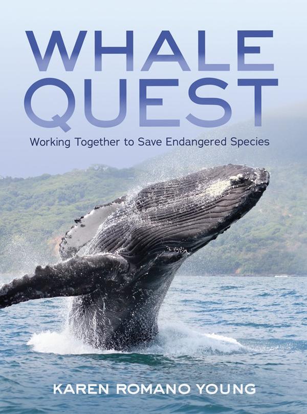 Whale quest : working together to save endangered species