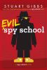 Evil spy school : a spy school novel