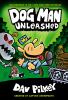 Dog man unleashed : Dog Man Series, Book 2